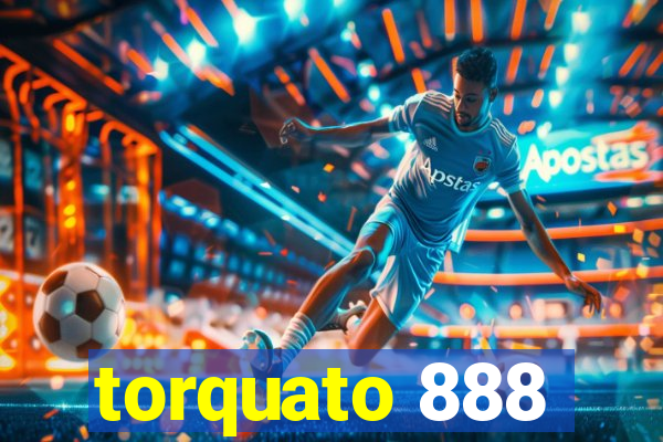 torquato 888